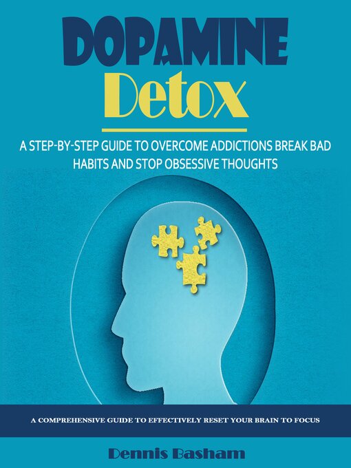 Title details for Dopamine Detox by Dennis Basham - Available